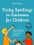 'TRICKY SPELLINGS IN CARTOONS FOR CHILDREN' PART 1 by Lidia Stanton