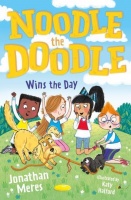 'NOODLE THE DOODLE WINS THE DAY' by Jonathan Meres