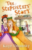 'THE STEPSISTERS' STORY' by Kaye Umansky