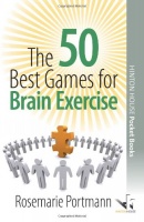 THE 50 BEST GAMES FOR BRAIN EXERCISE